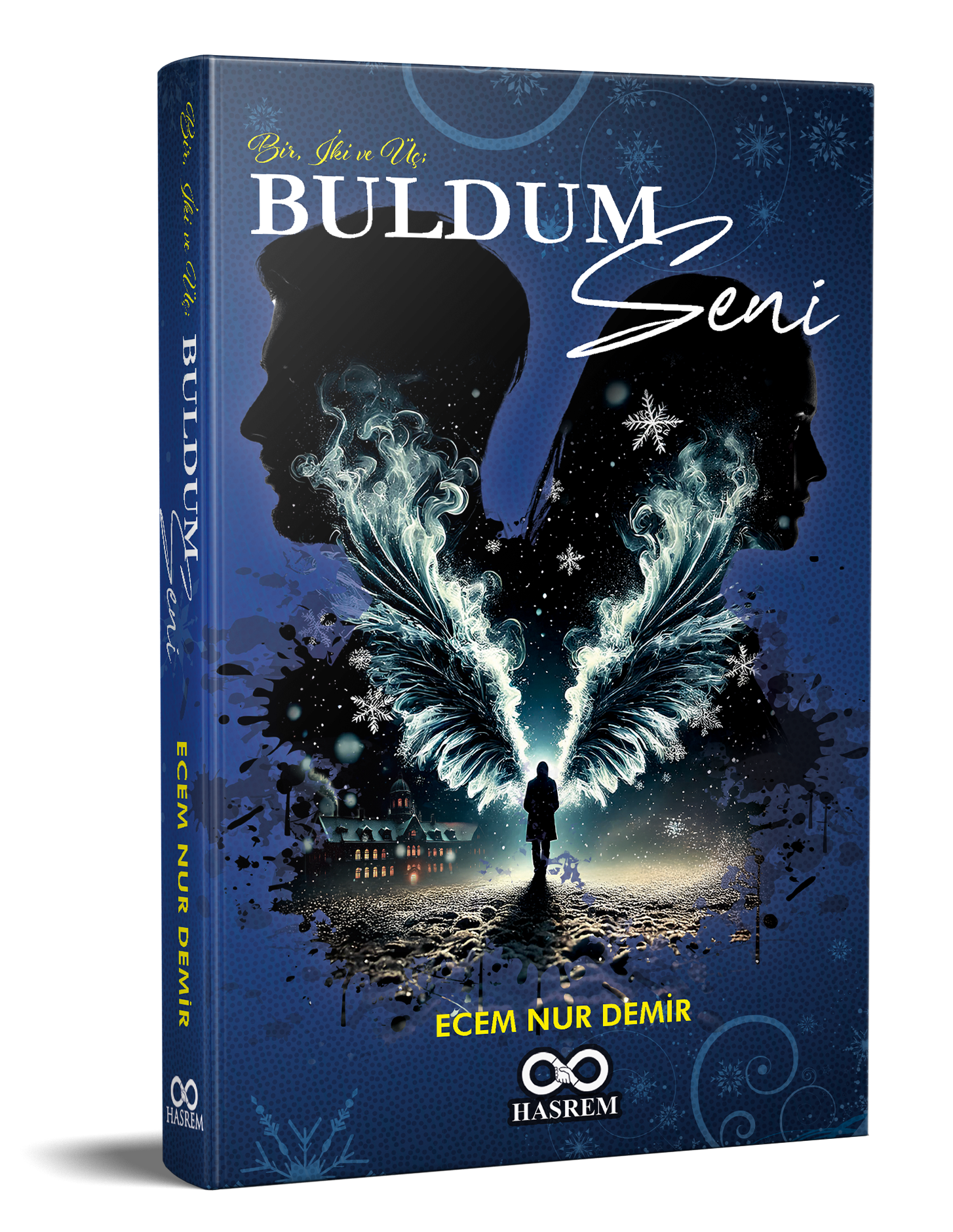 Bir, İki ve Üç; Buldum Seni